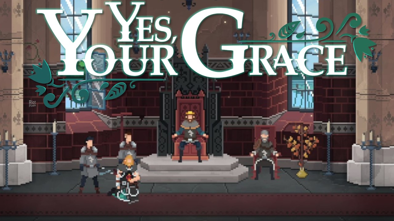 ПРОСТИЛ КОРОЛЯ II Yes, Your Grace №16