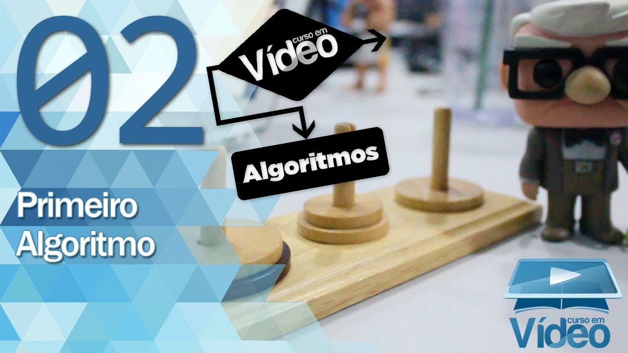 Primeiro Algoritmo - Curso de Algoritmos #02 - Gustavo Guanabara