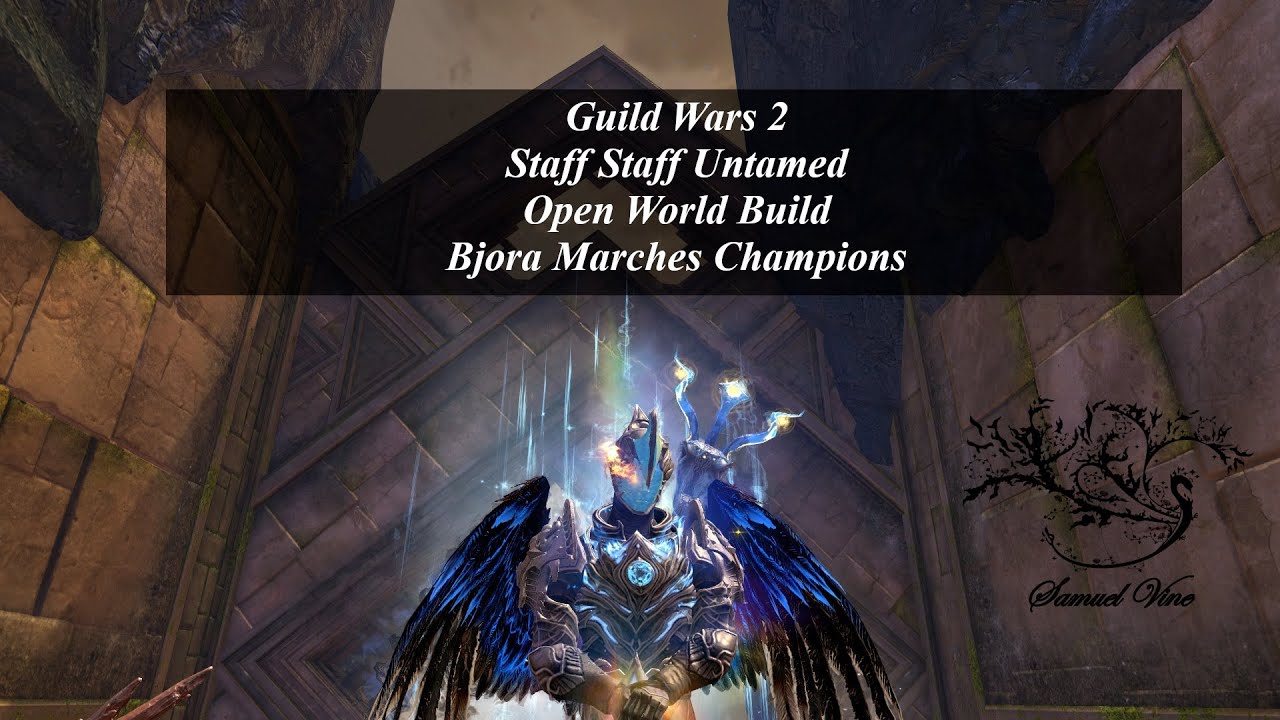 GW2 Staff Staff Untamed SOLO Open World Build and Champion Fights