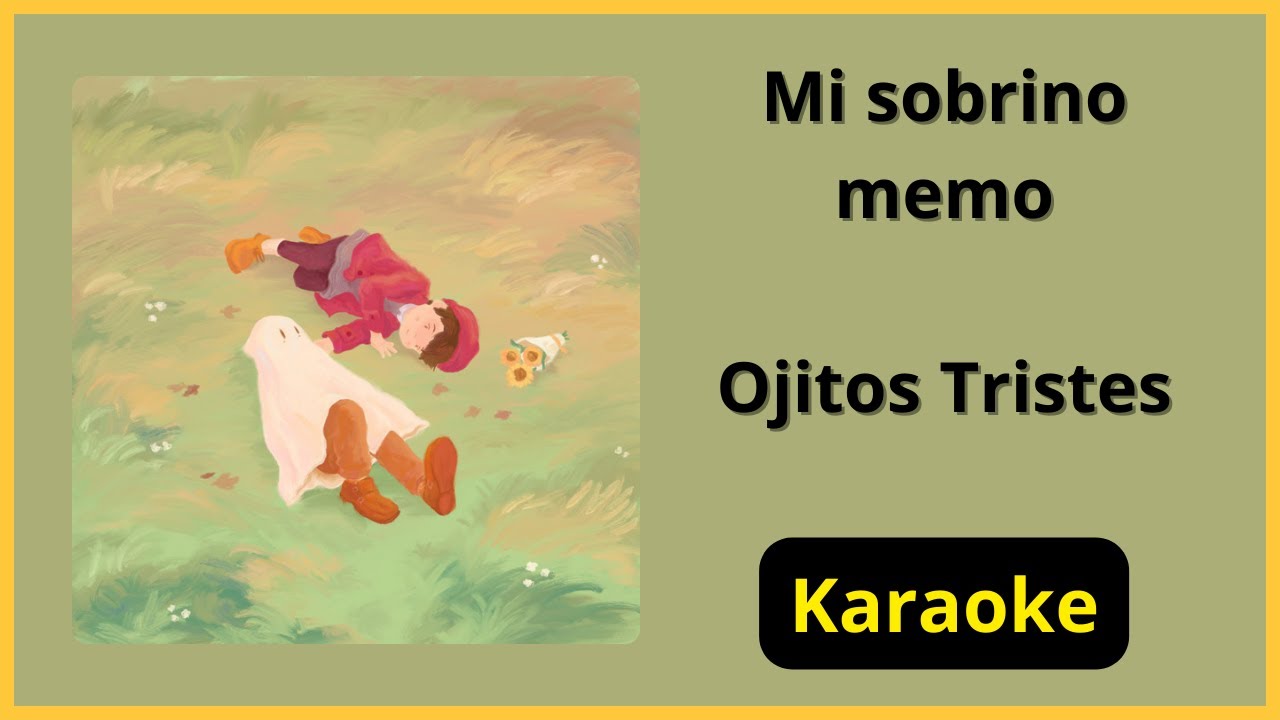 Ojitos Tristes | Mi Sobrino Memo | Instrumental
