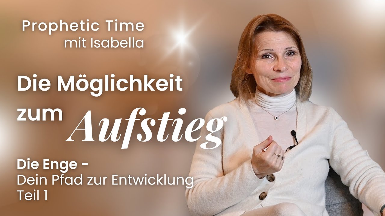 Die Möglichkeit zum Aufstieg | Die Enge - Dein Pfad zur Entwicklung, Teil 1 | Isabella Jelinek