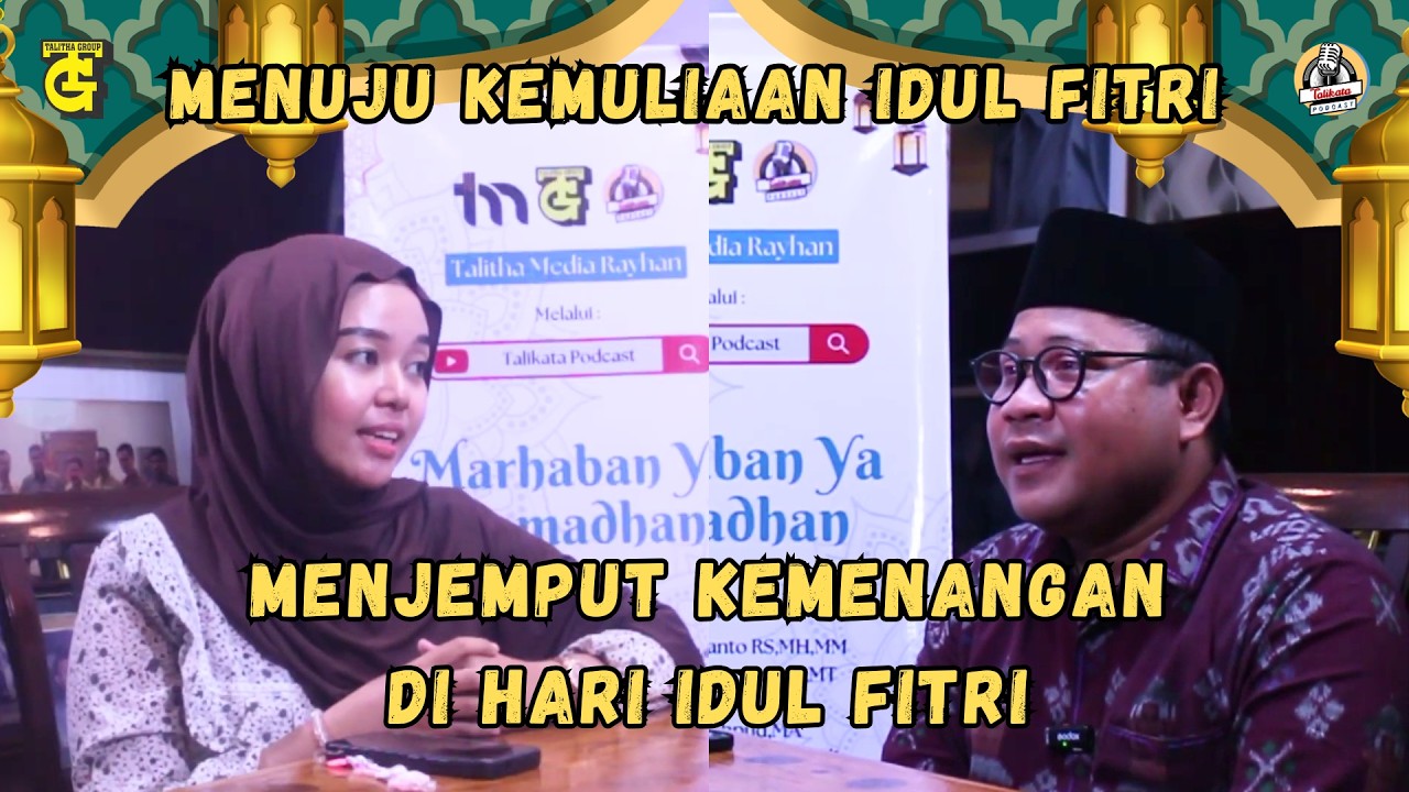 Menuju Kemuliaan Idul Fitri - Rahmat Hidayat (SPECIAL RAMADHAN)