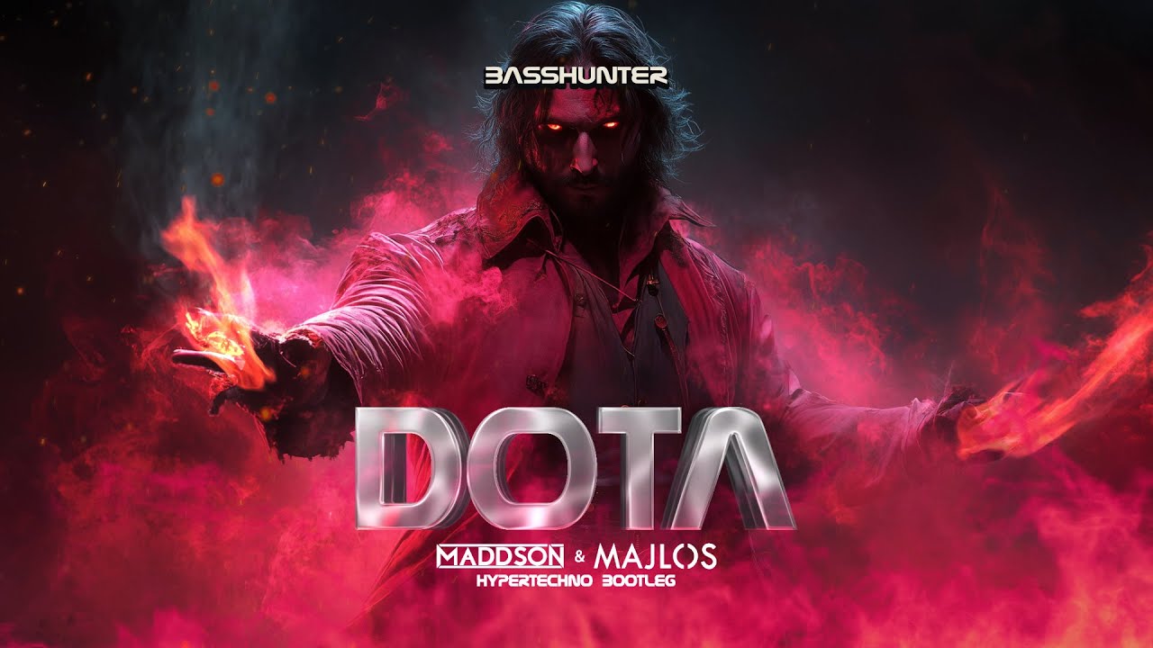 Basshunter - Dota (@Maddson & MAJLOS Hypertechno Bootleg)