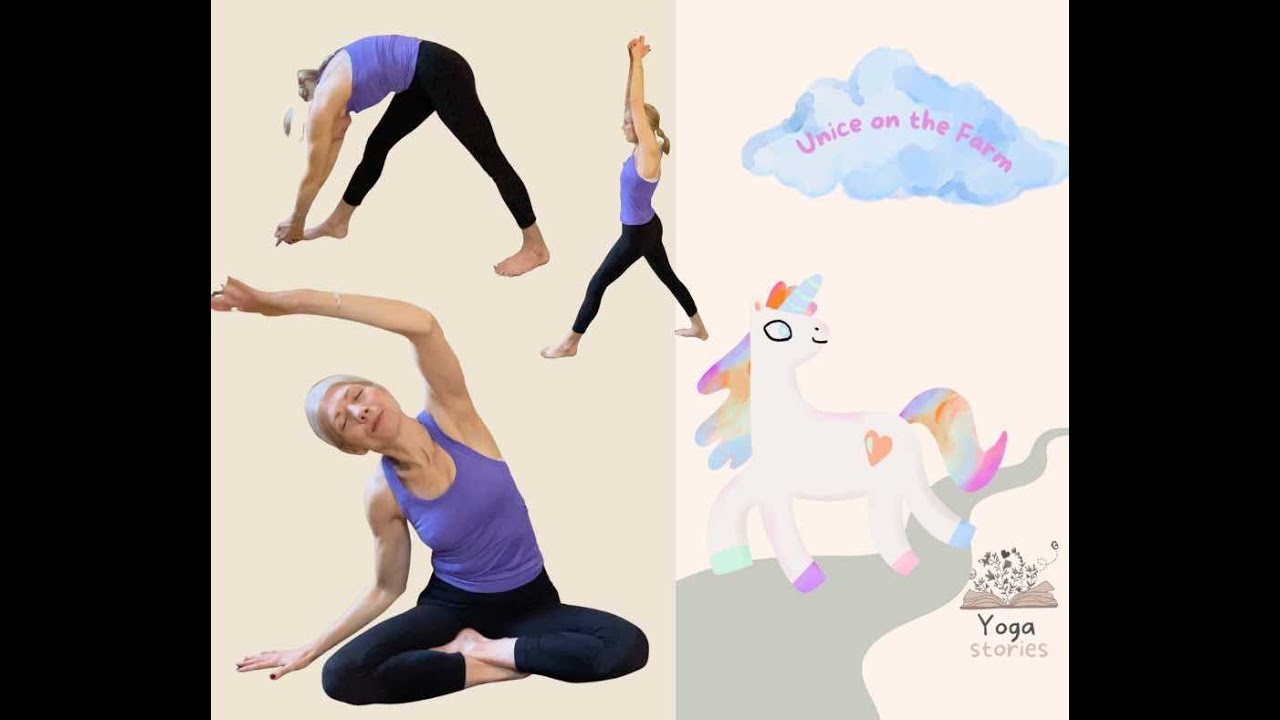 Yoga Story: Unice the Unicorn (on the Farm) #kidsyoga #yogafun #yogastories