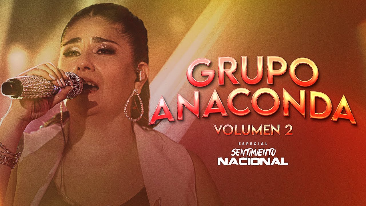 Grupo Anaconda | Especial Sentimiento Nacional (Vol. 2)