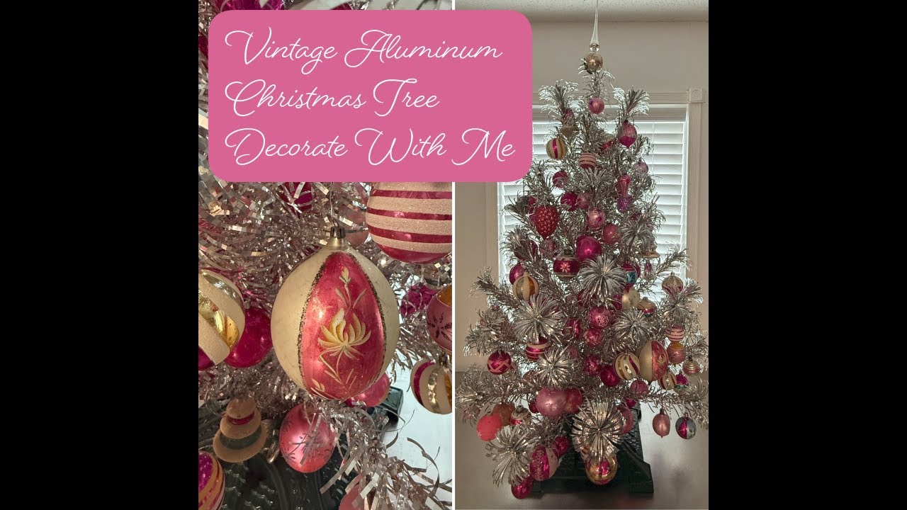 Decorate With Me My Vintage Shiny Brite Aluminum Christmas Tree