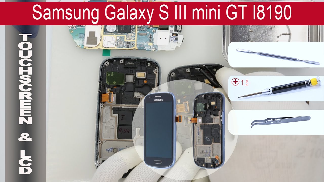 Как заменить 🔧  модуль (дисплей и сенсор) Samsung Galaxy S 3 mini GT I8190