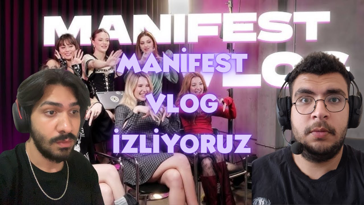 umutvalper MANİFEST - VLOG İZLİYOR | @m6nifestgirls