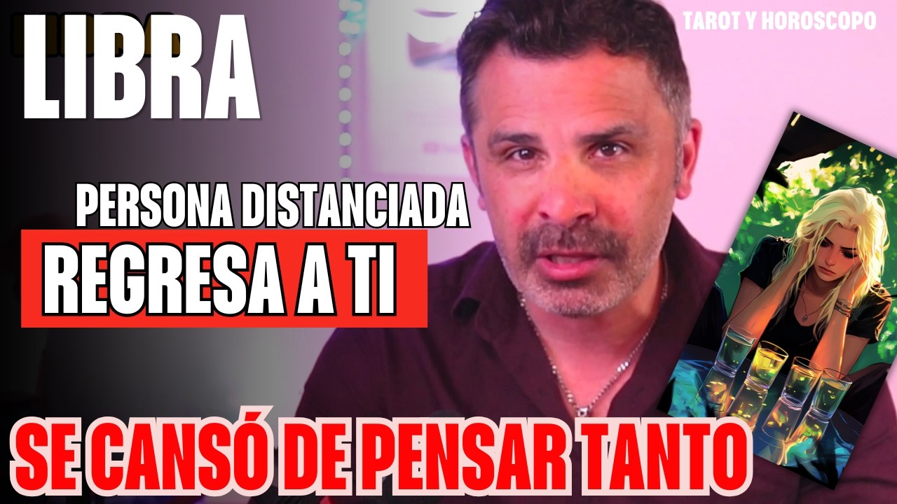 ♎ LIBRA, 💔🤔ALGUIEN REGRESA POR TI! , PERO OTRA PERSONA TE OBSERVA CON AMOR♎Tarot Amor hoy