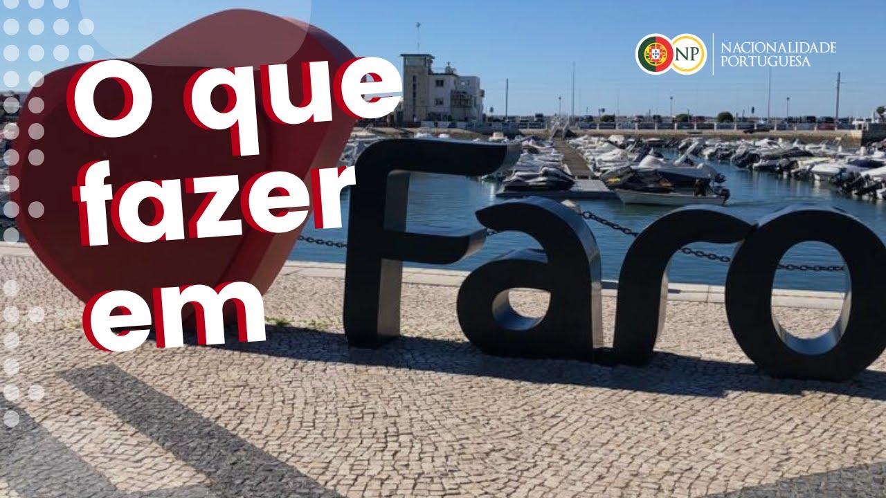 O que fazer em Faro Portugal