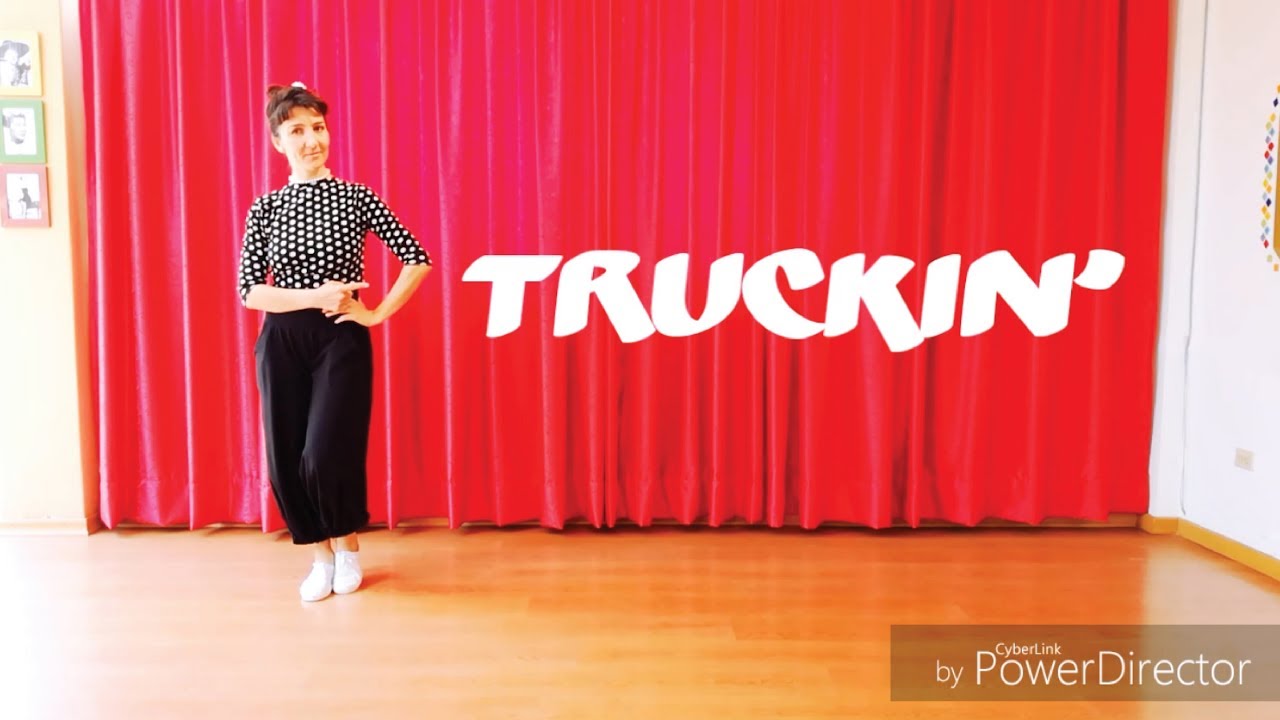 ¿Por qué caminar si podemos bailar? #20 - Truckin'