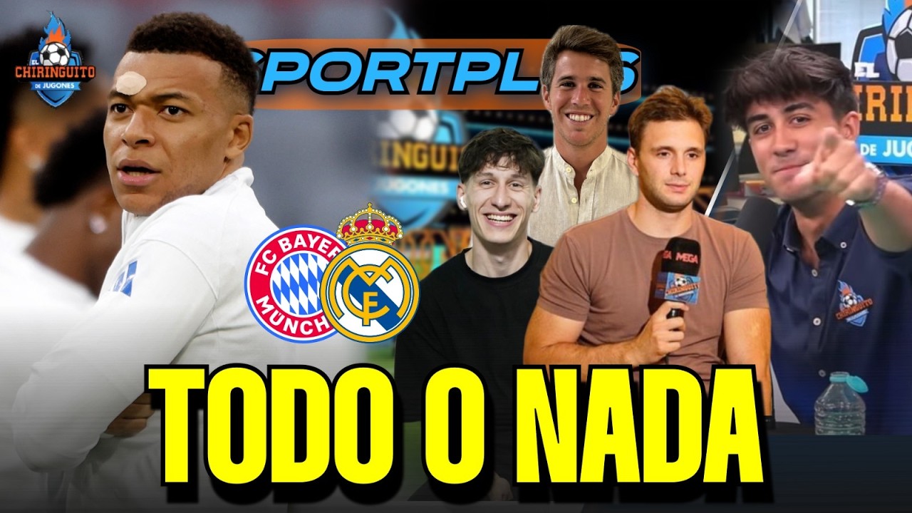 🏆 &iexcl;RAJAD&Oacute;N DE LAPORTA! | PREVIA BAYERN - MADRID | Sportplus | Chiringuito Inside