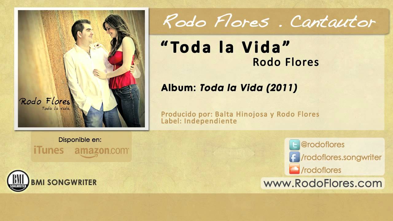 Rodo Flores - Toda la Vida