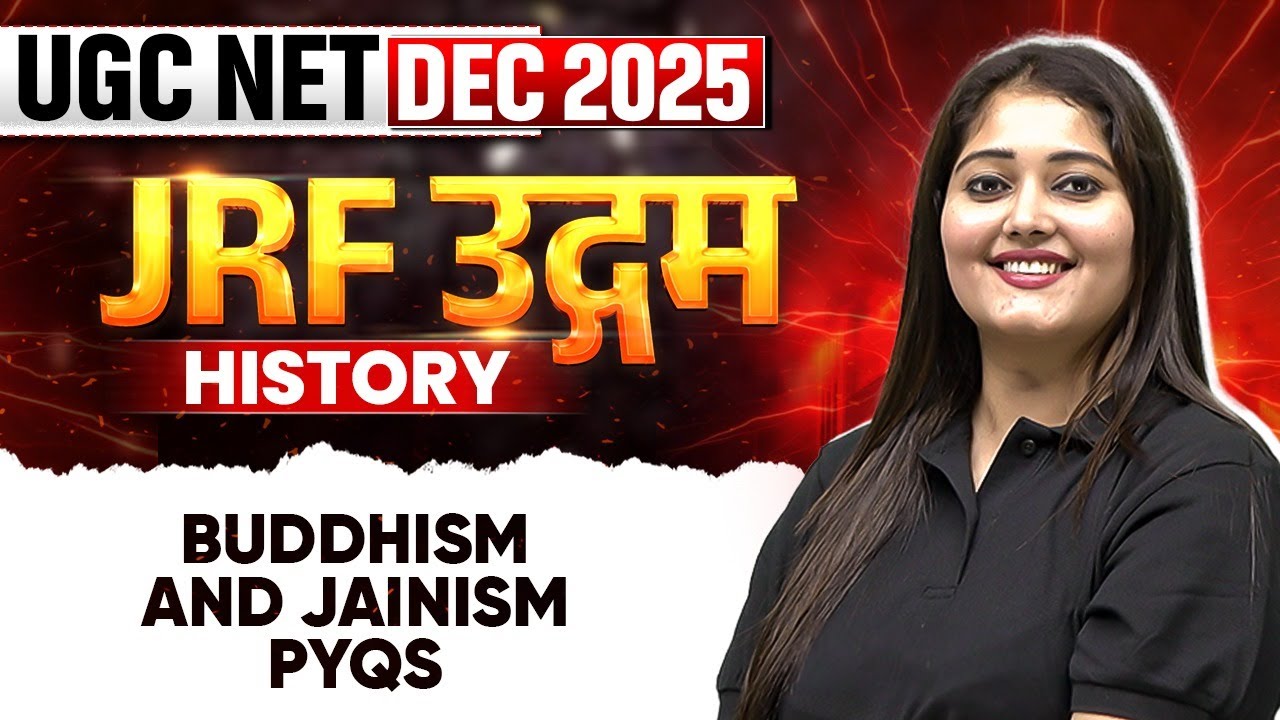 UGC NET History Classes 2025 | UGC NET History Buddhism and Jainism PYQs | UGC NET History PYQs 2025
