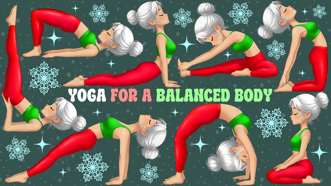 Yoga for a Balanced Body | Yoga for Children | Yoga for Health | Christmas Yoga | Winter Yoga