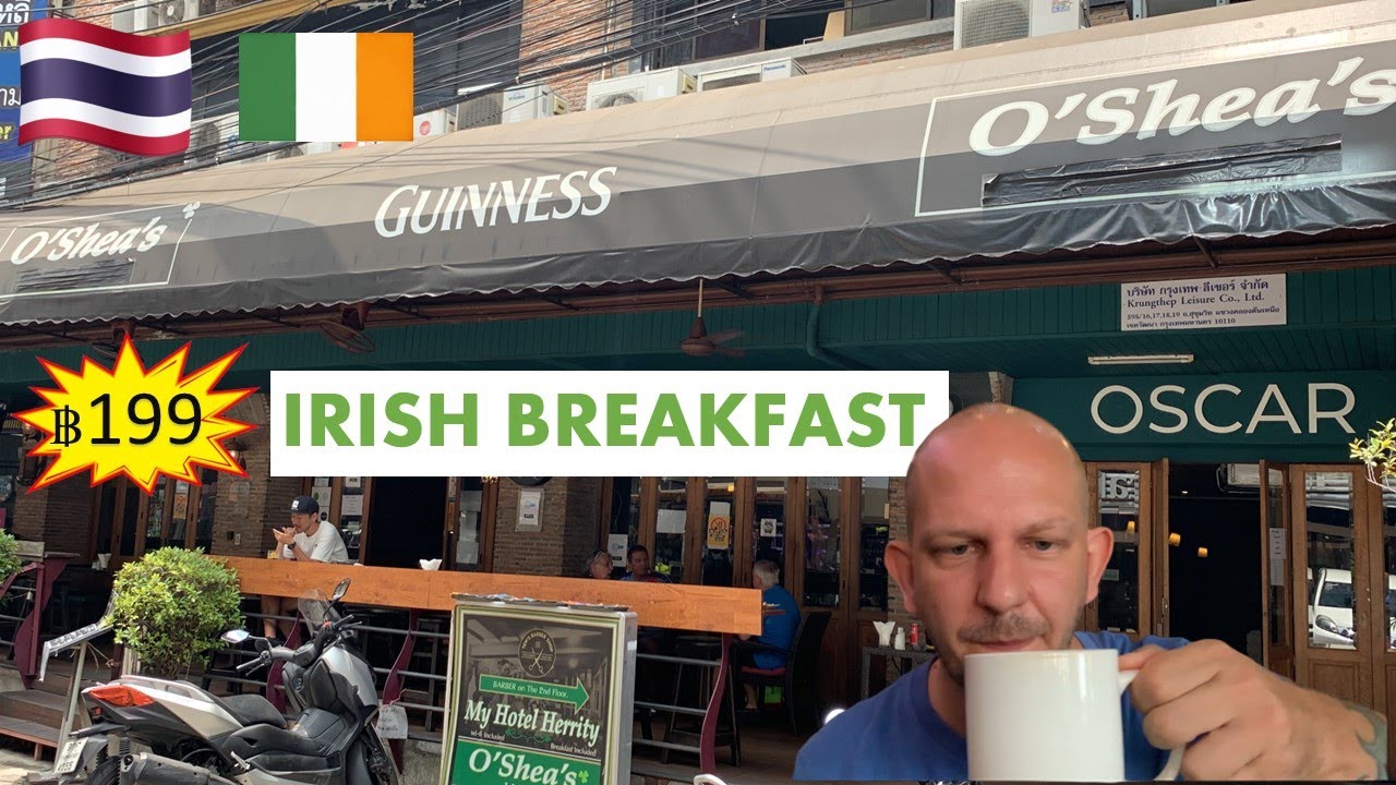 🇮🇪 Irish Breakfast at O'Shea's Bangkok🇹🇭