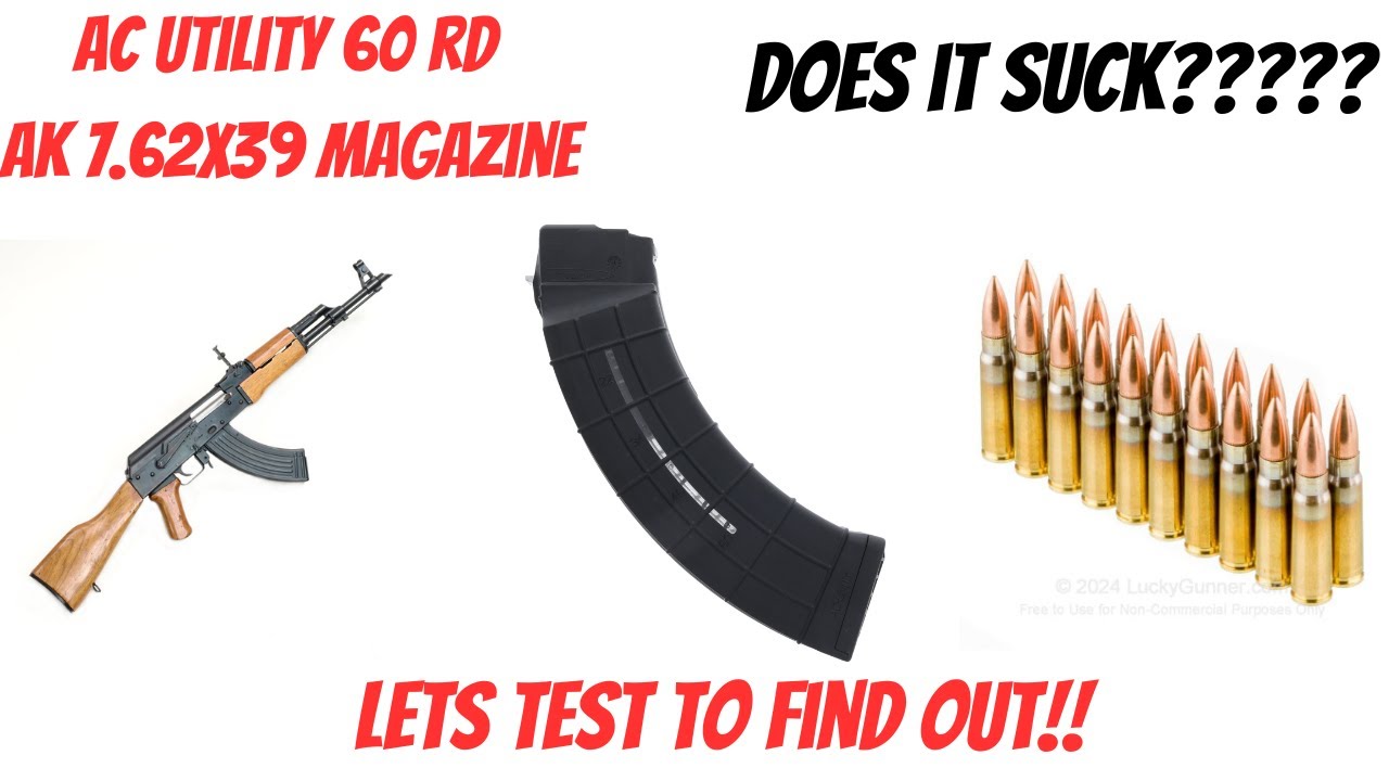Testing the AK Magazine that Gun Tubers say Sucks! AK-47 AC Utility 60 round function test!