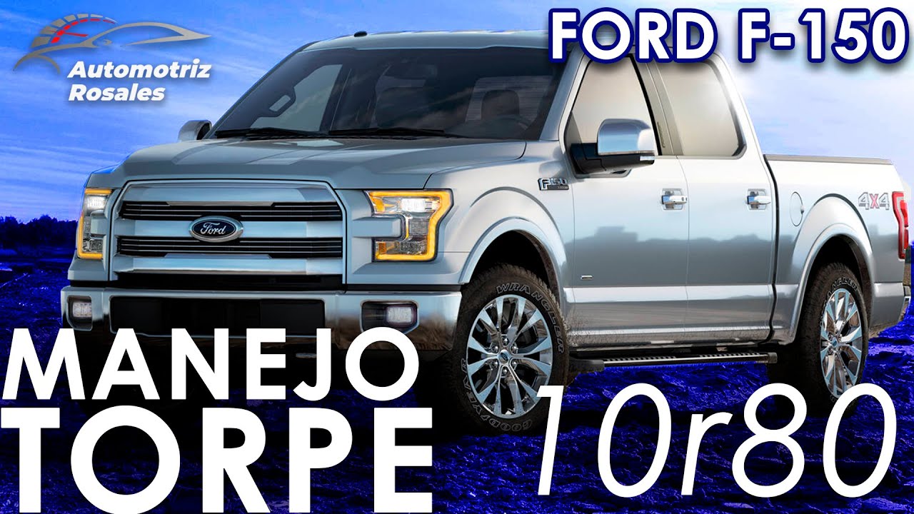 ¿Cambios bruscos en Ford F-150 2015-2020?… ¡SOLUCIÓN! (10R80)