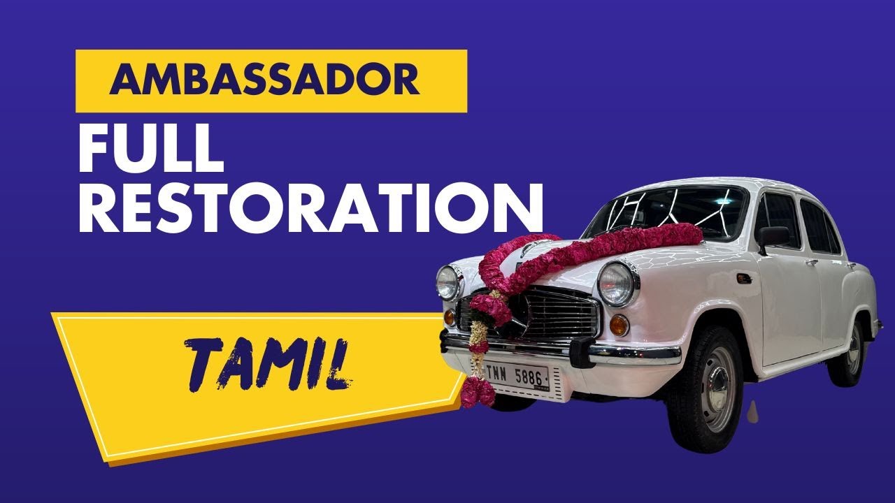 Ambassador full restoration in Coimbatore tamil