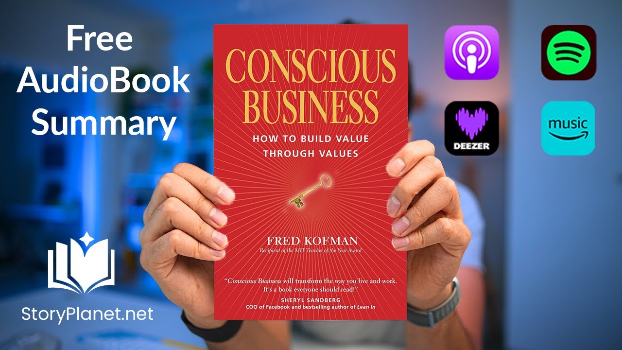 Audiobook Summary: Conscious Business (English) Fred Kofman