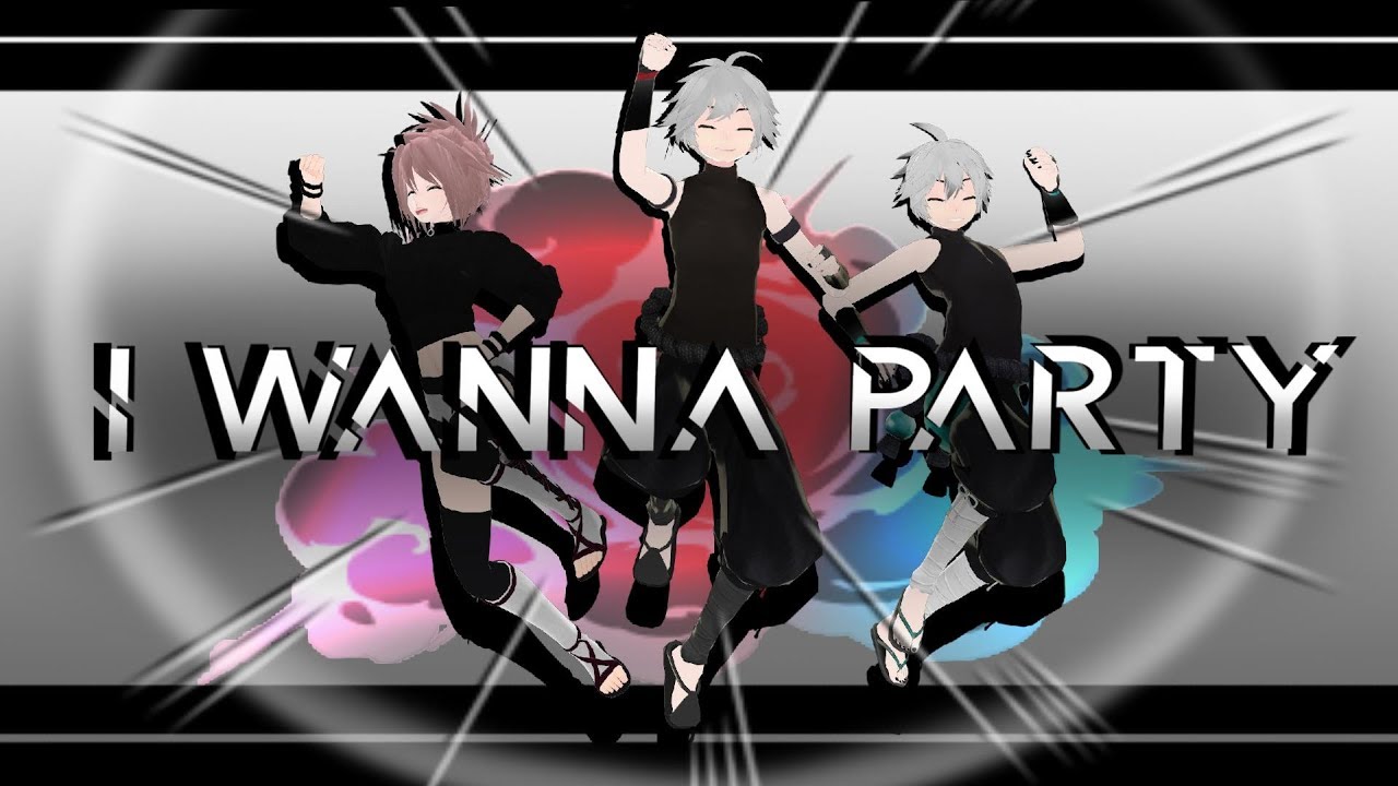 I WANNA PARTY!  + Motion DL 500+ SUB GIFT!