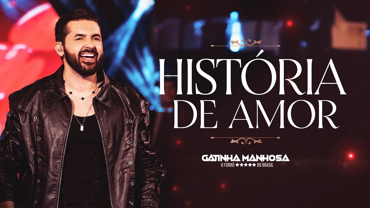 História De Amor -  Gatinha Manhosa  -  (  Oficial  )