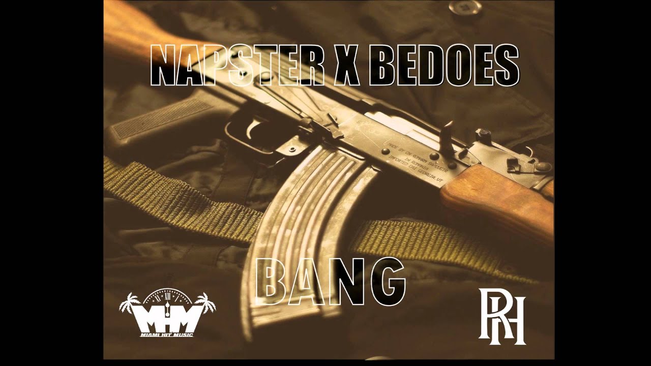 02. NAPSTER x BEDOES - BANG [HQ/HD]