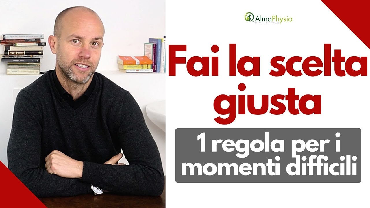 Una semplice regola da seguire quando devi fare scelte difficili