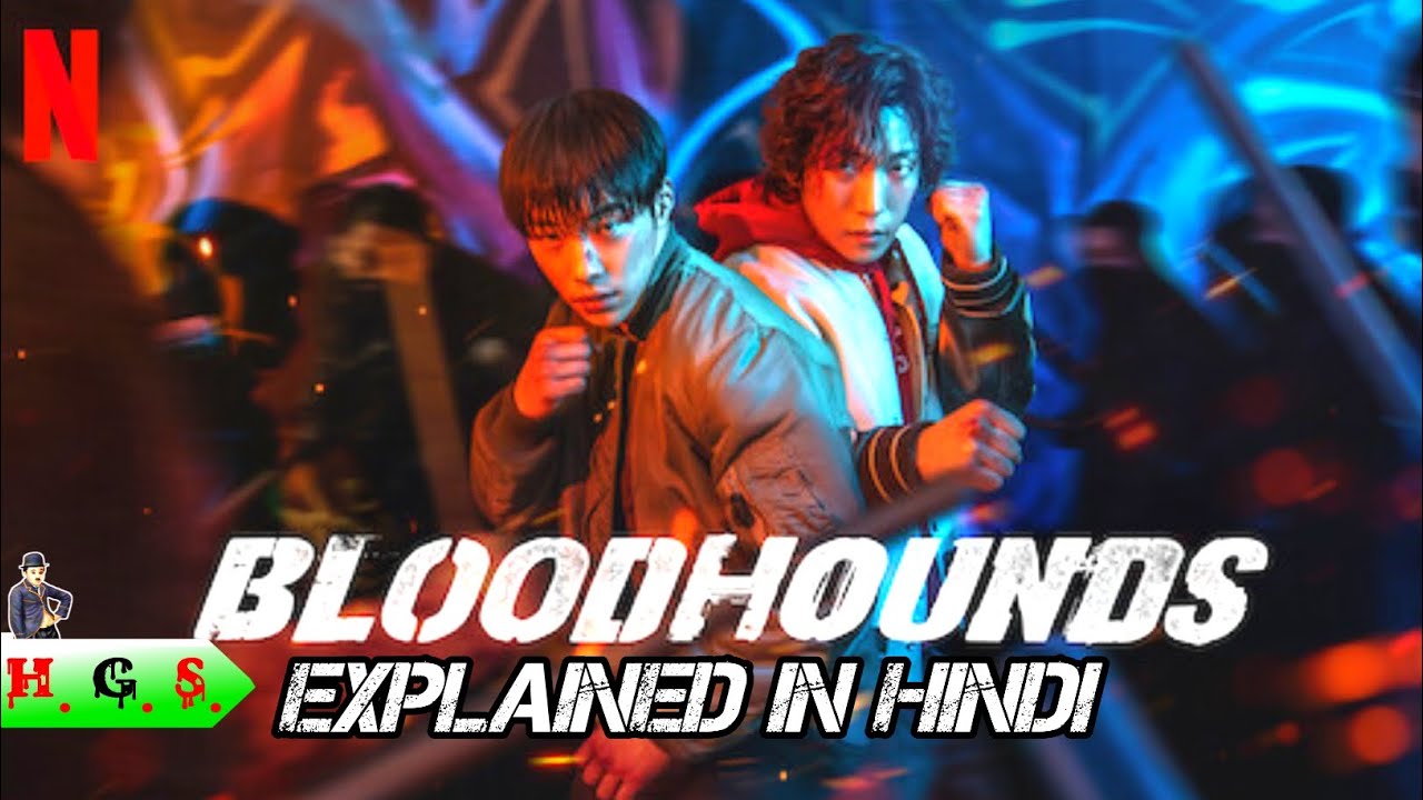 Bloodhounds episode 1 & 2 explained in Hindi / Urdu Summarized / Holwd Golden Screen