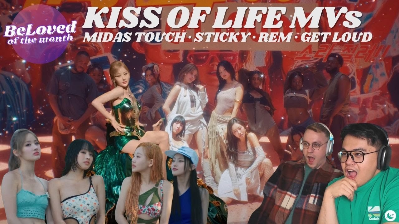 KISS OF LIFE Reactions: 'Midas Touch' + 'Sticky' + 'REM' + 'Get Loud' | Beloved of the Month