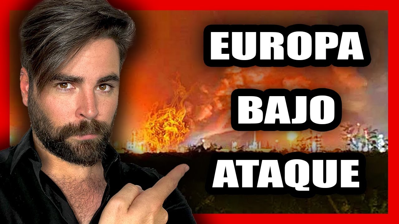 &iexcl;EUROPA ES ATACADA! y SE DESATA la CRISIS ENERG&Eacute;TICA