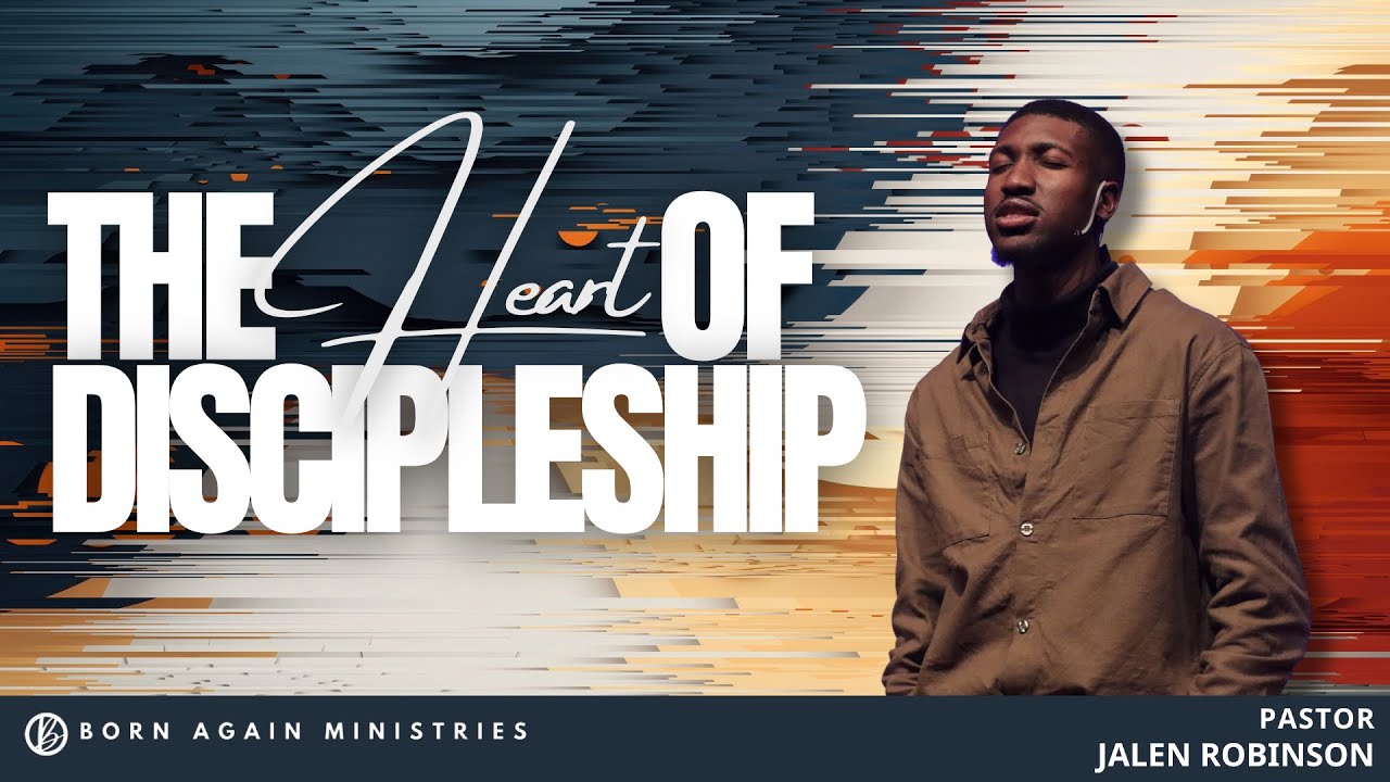 СЕРДЦЕ УЧЕНИЧЕСТВА // ПАСТОР ДЖЕЙЛЕН РОБИНСОН