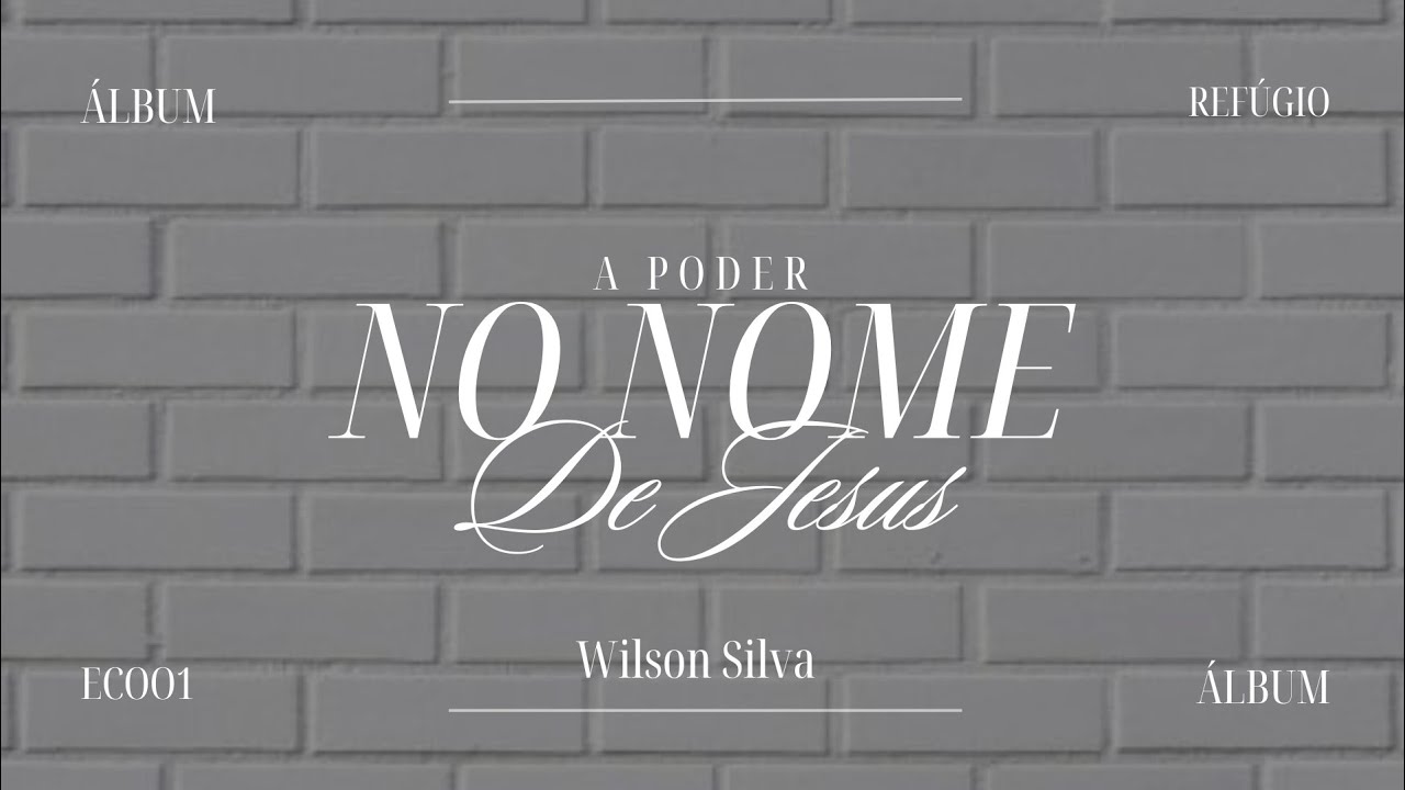 Refúgio - Há poder no nome de Jesus ( Oficial ) Álbum Ecoo1 