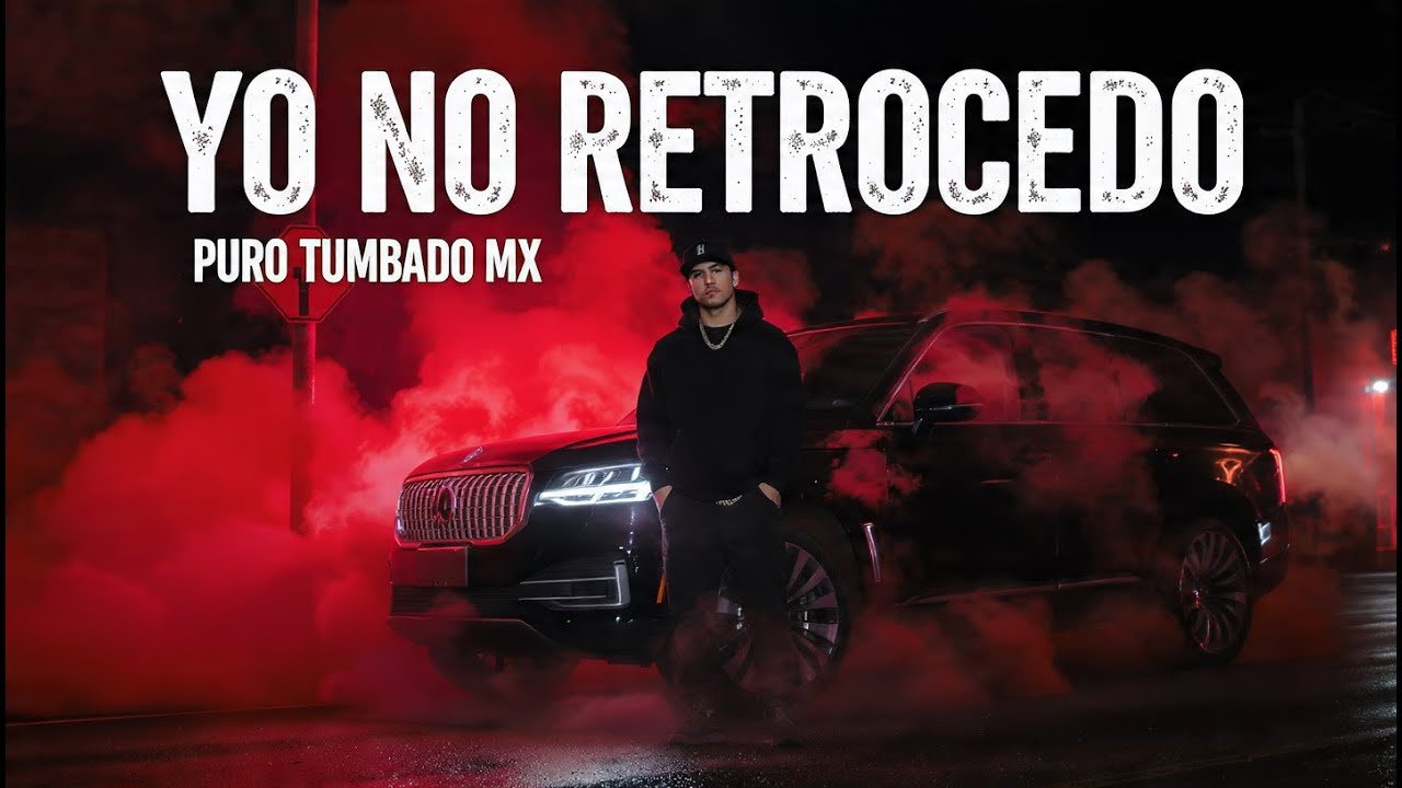 Puro Tumbado MX/ Yo No Retrocedo | La Lealtad Me Hizo Fuerte