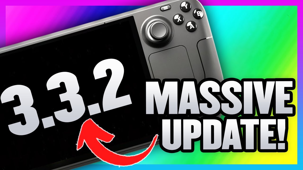 Steam Deck MASSIVE 3.3.2 Update! Steam Deck Client Update And Steam OS 3.3.2 Breakdown