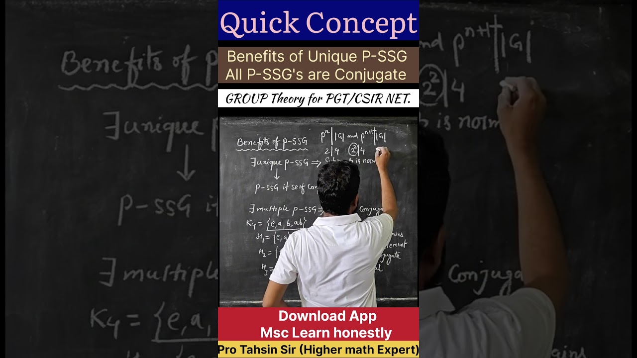 Lec 94 Benefits of P-SSG, unique P-SSG implies normal subgroup & multiple p SSGs are conjugate to