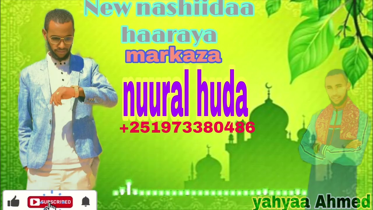 New nashiidaa haaraya M / nuural hudaa share like subscribe  godha ✔️YAHYA AHMED 