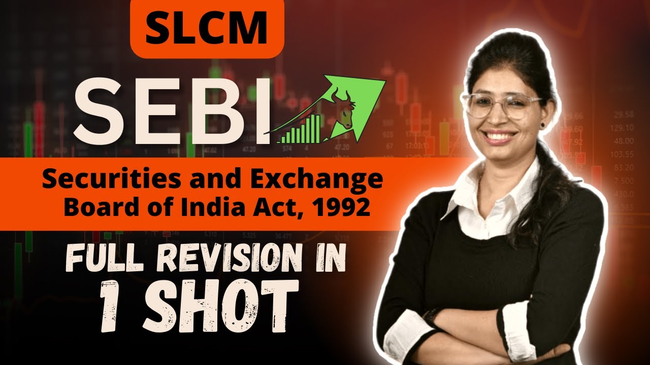 Securities and Exchange Board of India Act 1992 | SEBI Chapter 2 Full Revision | SLCM |CS Executive