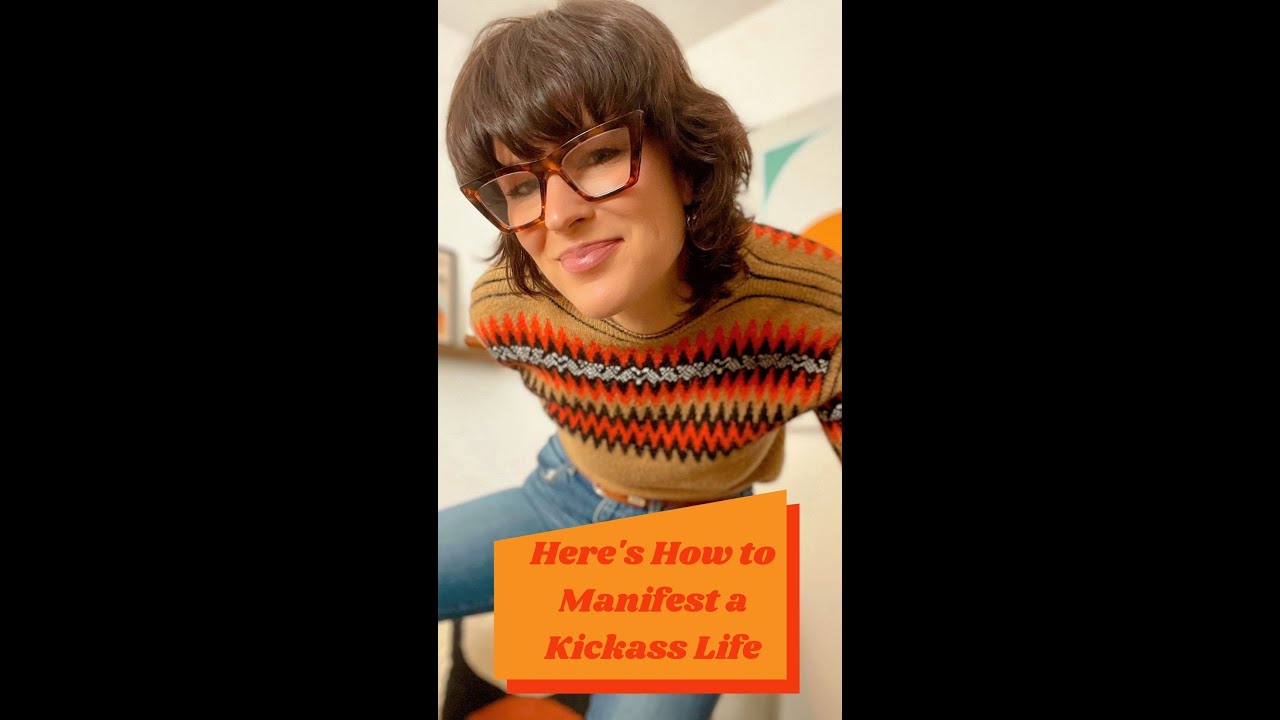 Here's How to Manifest a Kickass Life #shorts #manifesting