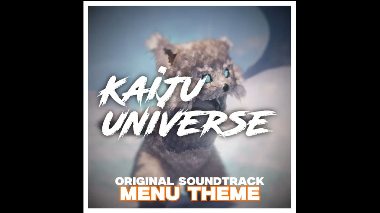 Kaiju Universe OST: Main Menu Theme