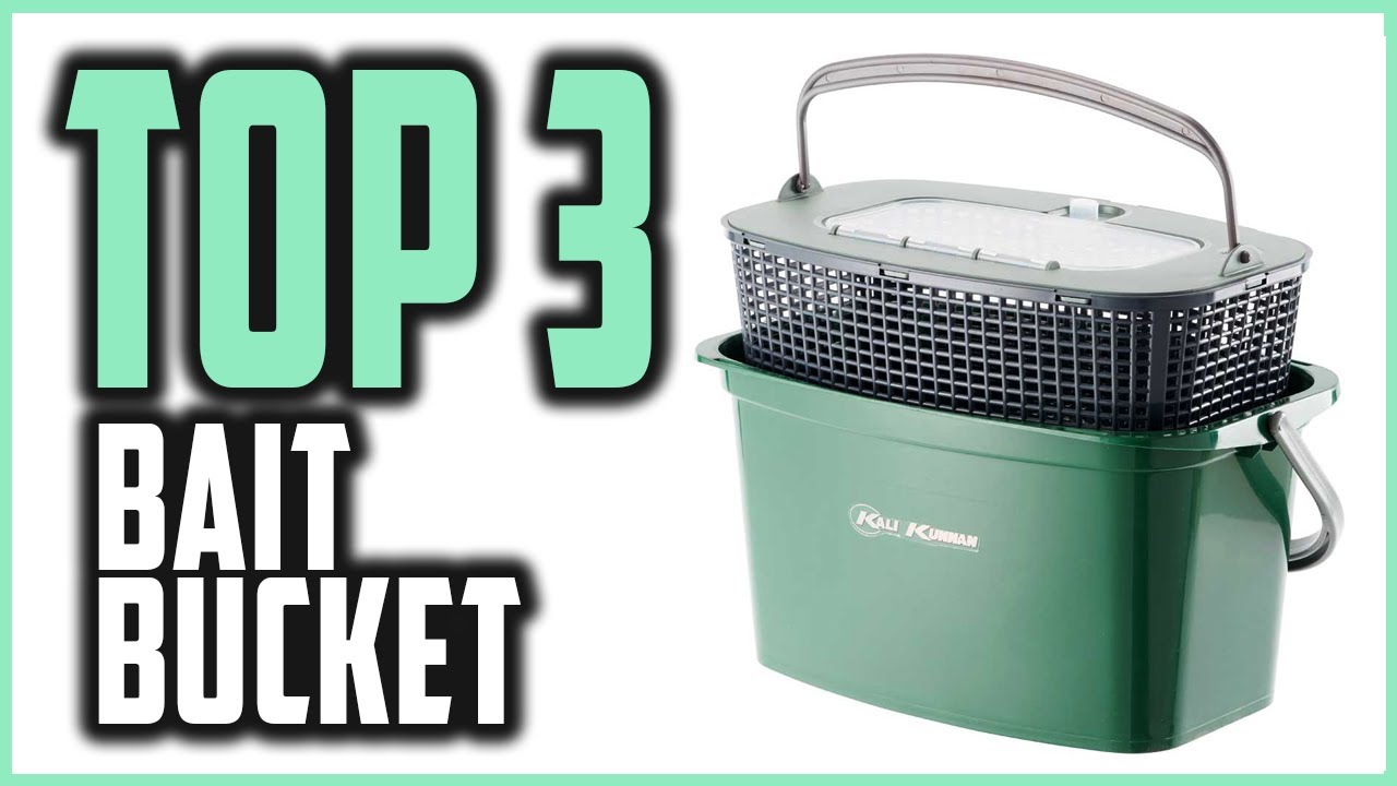 Best Bait Bucket of 2021 | Top 3 Best Bait Bucket for Fishing