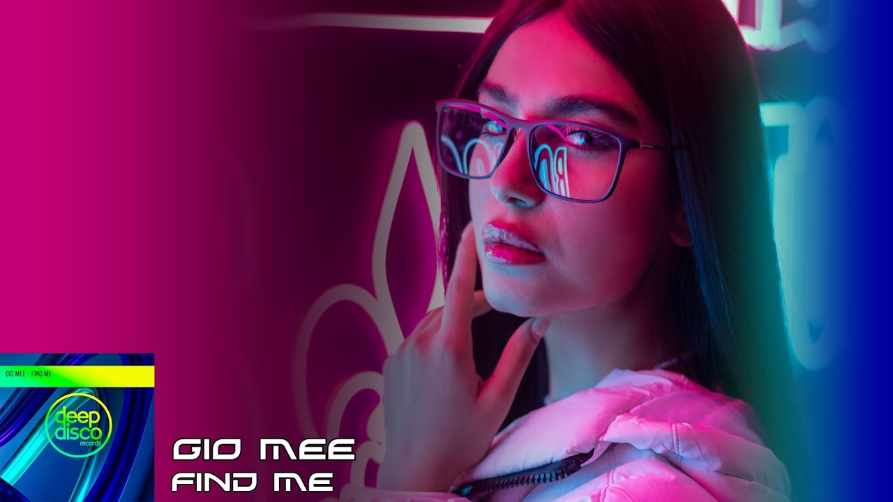 Gio Mee - Find Me