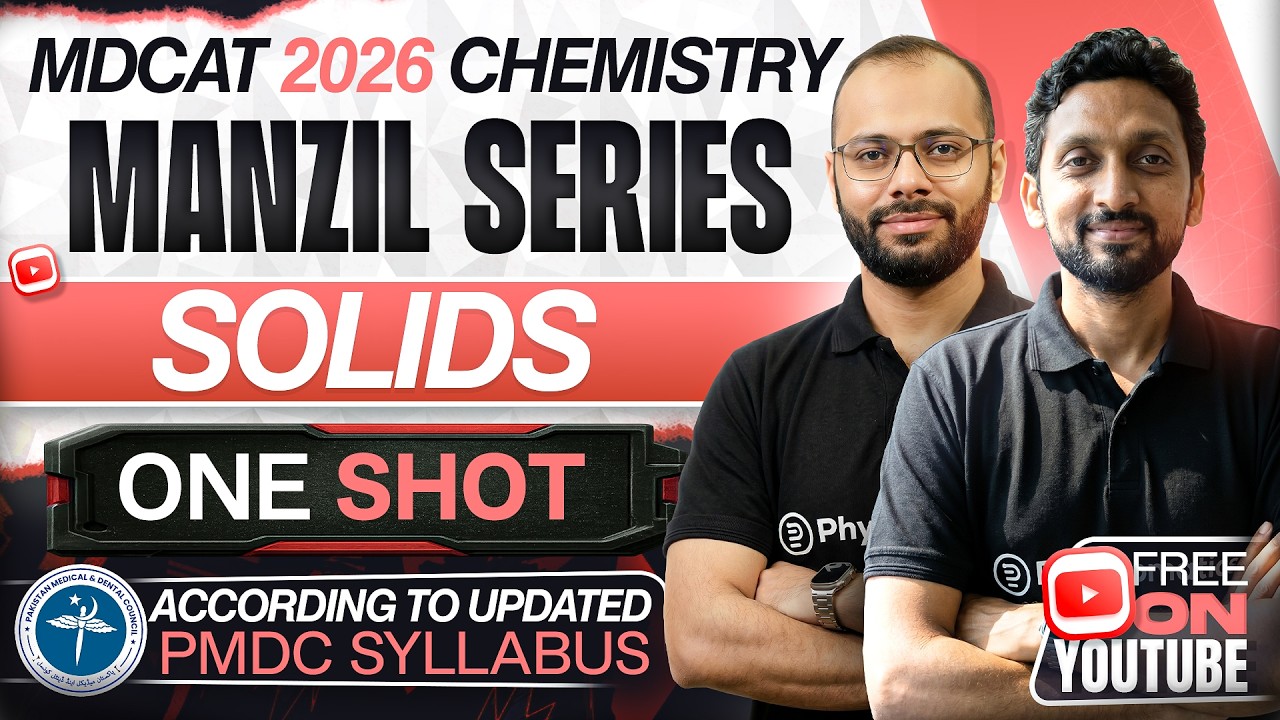 🚀 Solids | Complete Chapter in ONE SHOT | MDCAT Chemistry | Manzil Series | PMDC MDCAT