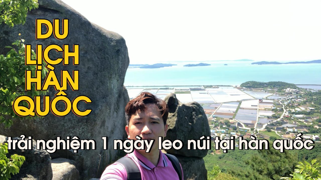 DU LỊCH HÀN QUỐC || trải nghiệm 1 ngày leo núi tại hàn quốc & khám phá những điều mới mẻ