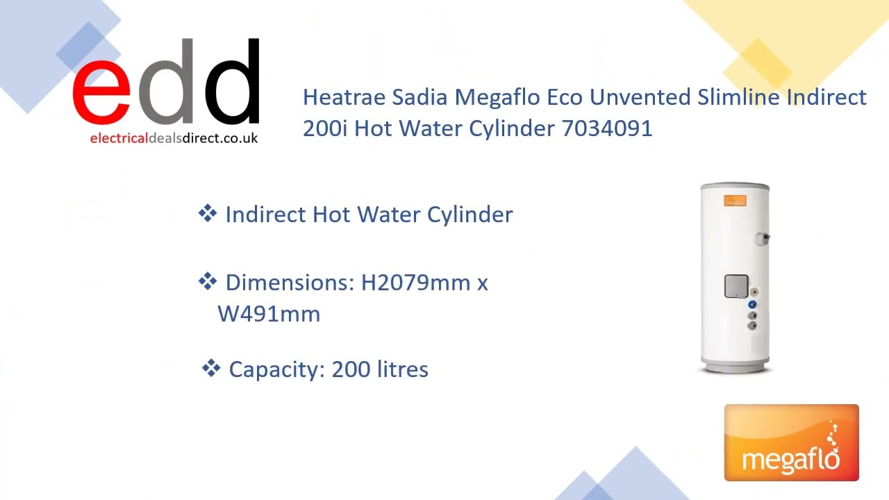 Heatrae Sadia Megaflo Eco Unvented Slimline Indirect 200i: Efficient Hot Water Solution!