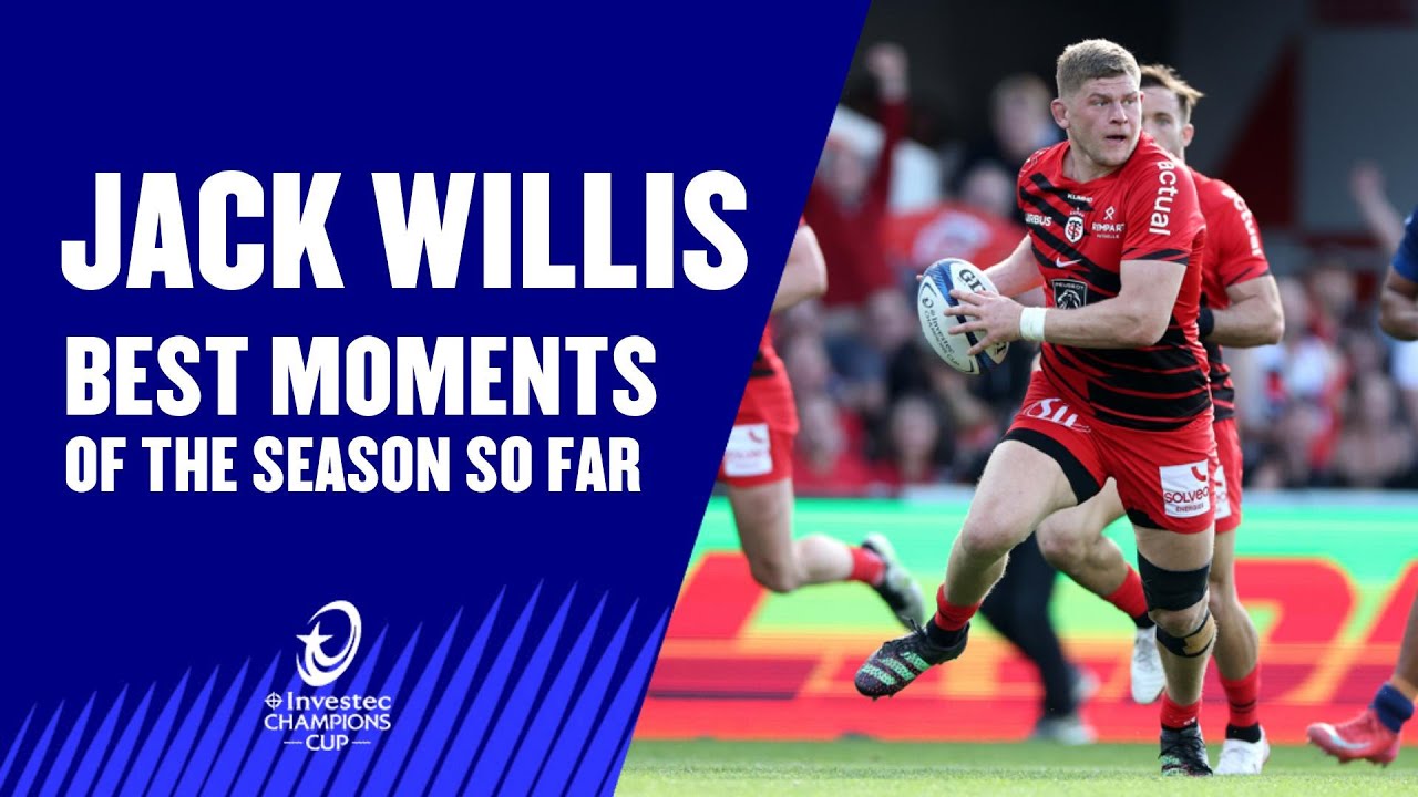 Jack Willis' Biggest Moments of the 2024/25 Investec Champions Cup Season So Far