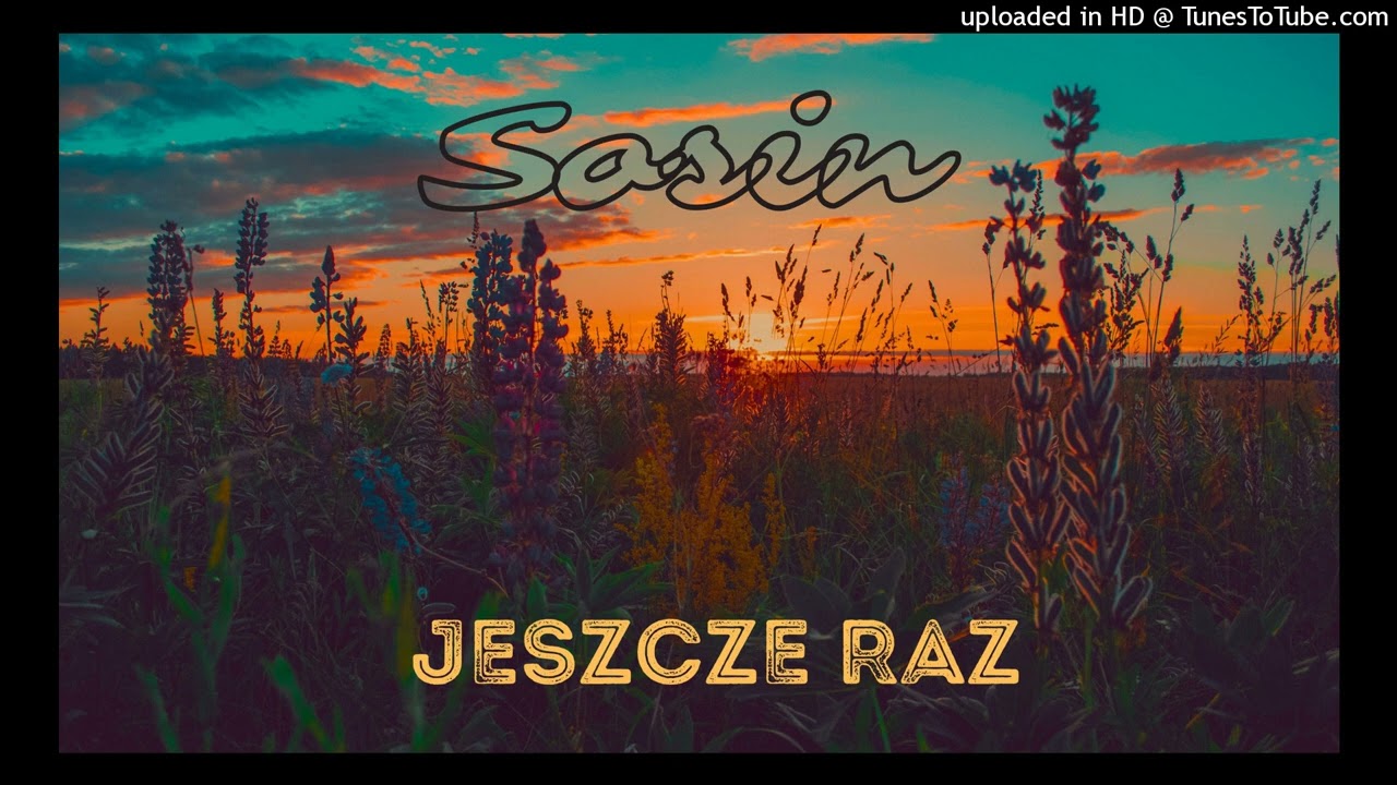 Sosin - Jeszcze raz  PROD. Svlus