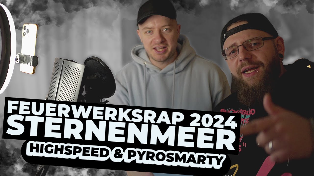 STERNENMEER - HIGHSPEED & PYROSMARTY Feuerwerksrap 2024 Prod. PYROBEATS / FUNKAS