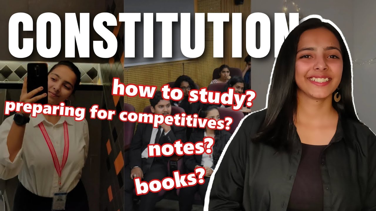How to study Constitutional Law in law school? How to study constitution in law school? Ananta Vyas