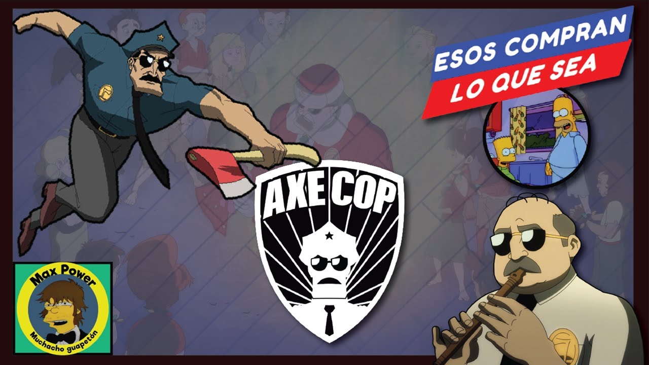 Esos compran lo que sea: Axe Cop